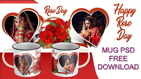 Rose Day Mug PSD Templates FREE Download By Somnath Photography - YouTube