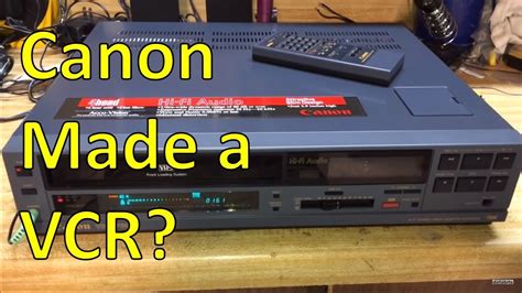 Canon VHS VCR from the mid 1980s - YouTube