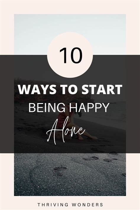 The art of being happy alone how to be happy alone – Artofit