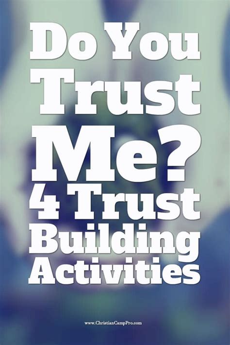 Do You Trust Me? 4 Trust Building Activities - Christian Camp Pro