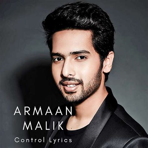 Armaan Malik - Control Lyrics