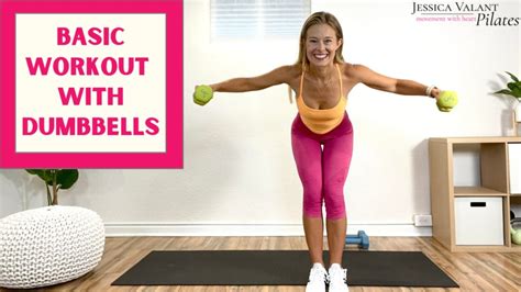 Basic Workout With Dumbbells - Jessica Valant Pilates