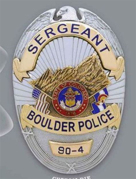 US State of Colorado, City of Boulder Police Department Sergeant Badge | Police badge, Police ...
