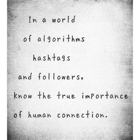 Human Connection Quotes - ShortQuotes.cc