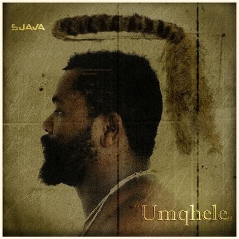 Sjava - Umqhele Lyrics and Tracklist | Genius