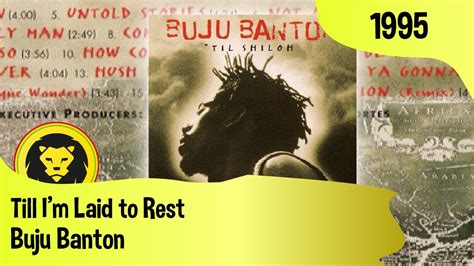 Buju Banton - Till I'm Laid to Rest + LYRICS (Buju Banton - 'Til Shiloh ...