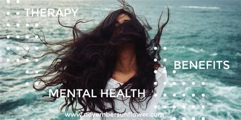 How Therapy Benefits Your Mental Health