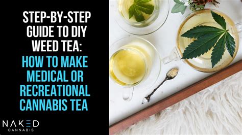 DIY Weed Tea: An Easy Guide to Making Cannabis Tea at Home