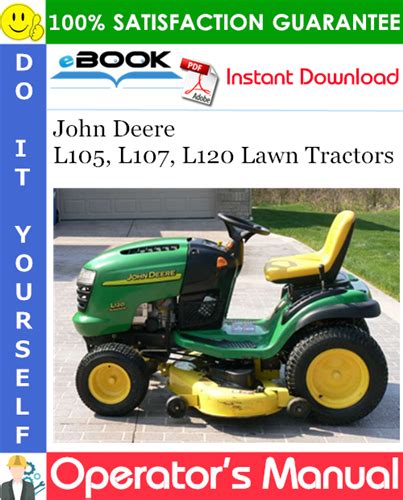 John Deere L105, L107, L120 Lawn Tractors Operator’s Manual – PDF Download