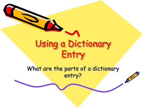 PPT - Using a Dictionary Entry PowerPoint Presentation, free download ...