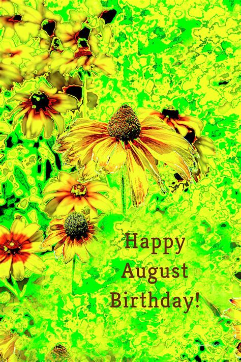 Happy August Birthday Photograph by Diane Lindon Coy - Pixels