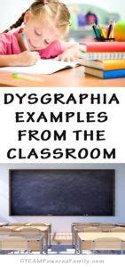 Dysgraphia Examples from the Classroom