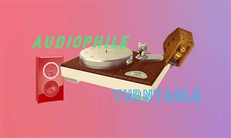 8 Best Audiophile Turntables for 2023 (Quick Guide)