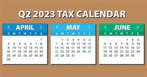 2023 Q2 Tax Calendar: Key Deadlines for Businesses and Employers ...