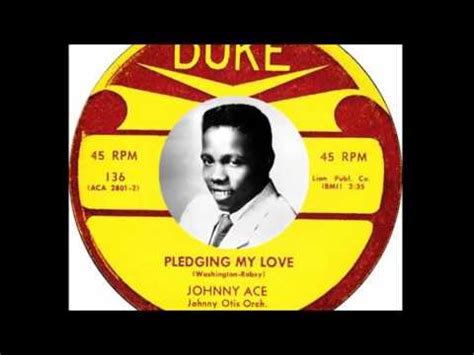 Johnny Ace - Pledging My Love (1954) - YouTube