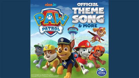 PAW Patrol Opening Theme - PAW Patrol: Song Lyrics, Music Videos & Concerts