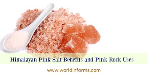 Himalayan Pink Salt Benefits and Pink Rock Uses - World Informs