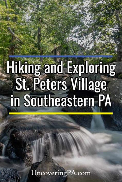 Hiking and Exploring St. Peters Village in Chester County, PA - UncoveringPA