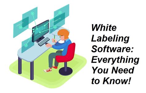 White Labeling Software: Everything You Need to Know