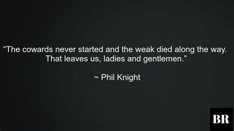 53 Best Phil Knight Quotes For Entrepreneurs | BrilliantRead Media