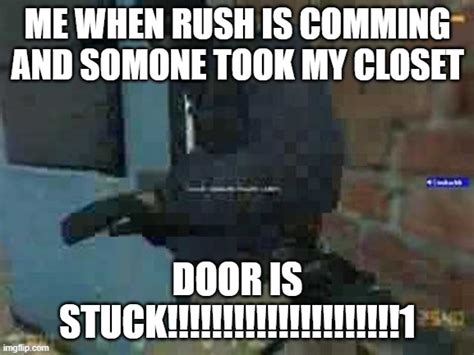 Door Stuck! Memes - Imgflip