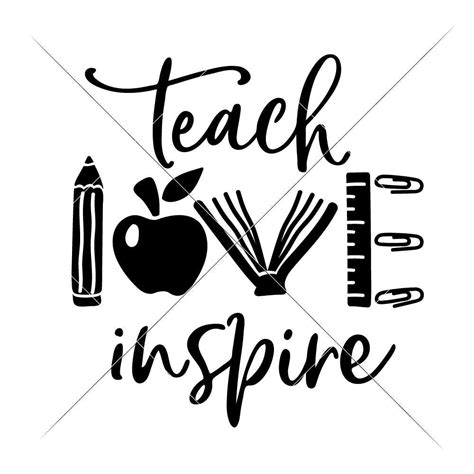 Teach Love Inspire - School Teacher Appreciation svg png dxf eps ...