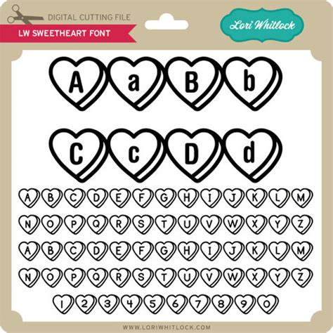 Sweetheart Font - Lori Whitlock's SVG Shop