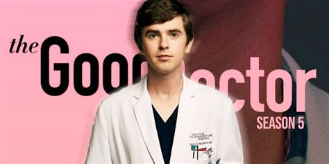 The Good Doctor Season 5's Latest News and Story Details