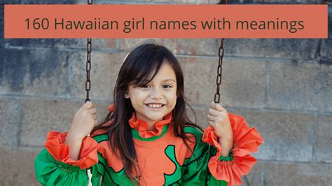 160 beautiful Hawaiian girl names with meanings - To Be The Perfect Mother