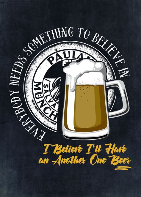 'Funny Beer Quote' Poster, picture, metal print, paint by John ...