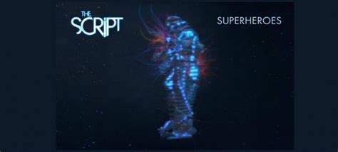 The Script To Release New Single "Superheroes" Coming on July 29th From ...