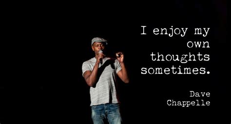 29 Catchy Dave Chappelle Quotes and Sayings Images | QuotesBae