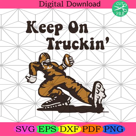 Keep On Truckin Svg Trending Svg, Trucking Svg in 2022 | Keep on ...