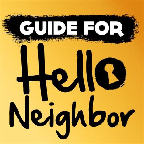 Guide For Hello Neighbor APK for Android Download