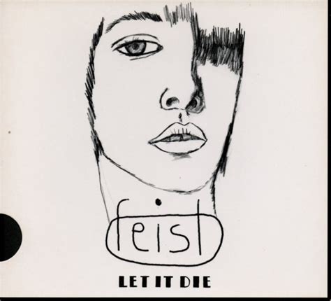 Feist – Let It Die (2004, Slipcase, CD) - Discogs