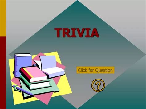 PPT - TRIVIA PowerPoint Presentation, free download - ID:5830892