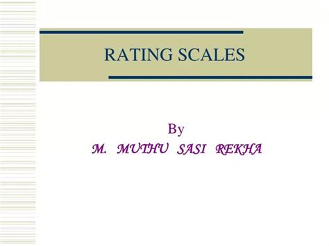 PPT - RATING SCALES PowerPoint Presentation, free download - ID:6092758