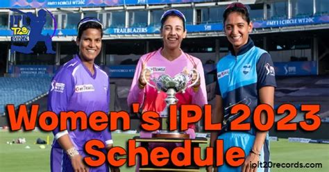 Women's IPL 2023 Schedule, Fixtures, Squad, Player list - IPLT20 Records