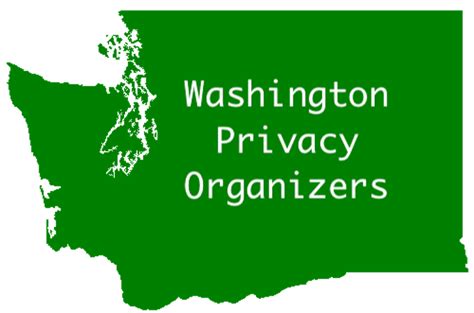 Washington Privacy Organizers – It's time for strong privacy protections in Washington state!