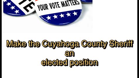 Petition · Make the Cuyahoga County Sheriff an elected position ...