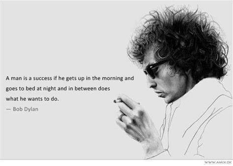 Success is ~ Bob Dylan Quote ... | Bob dylan quotes, Bob dylan, Dylan