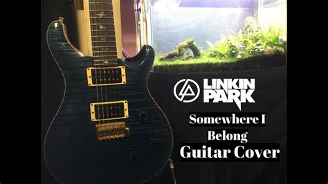 Linkin Park - Somewhere I Belong (Guitar Cover) - YouTube