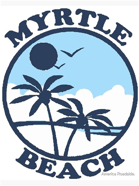 "Myrtle Beach - South Carolina. " Poster for Sale by America Roadside ...