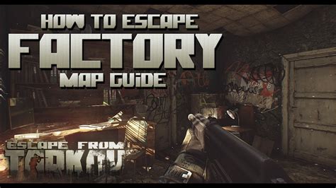 Escape From Tarkov - Factory Map Review (Spawn,Loot,Exit) - YouTube