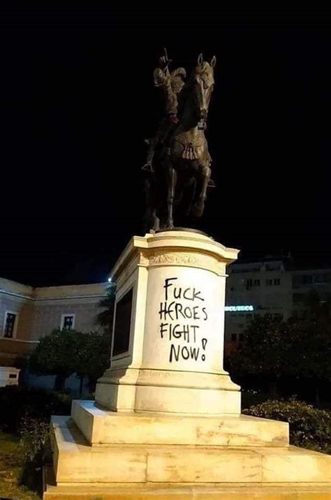 Anarchists Vandalise Alexander The Great And 1821 Greek War Hero