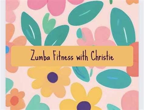 Zumba Fitness with Christie
