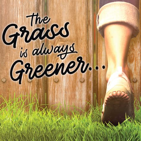 The Grass is Always Greener-01 | StoneBridge Church