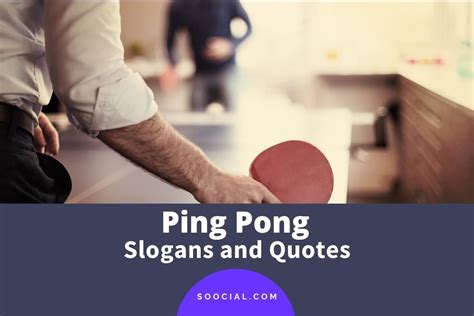 509 Ping Pong Slogans and Quotes To Serve Up Success - Soocial