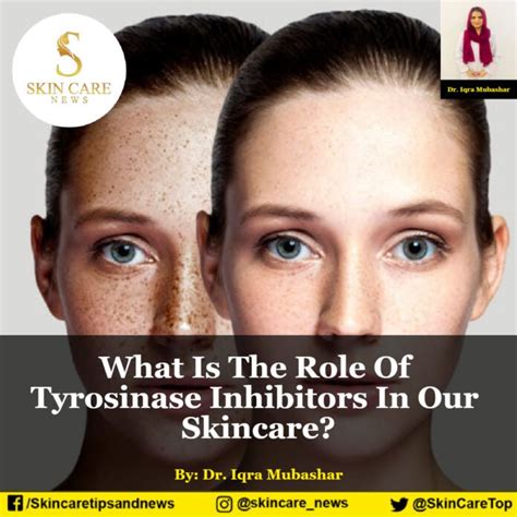 What Is The Role Of Tyrosinase Inhibitors In Our Skincare?