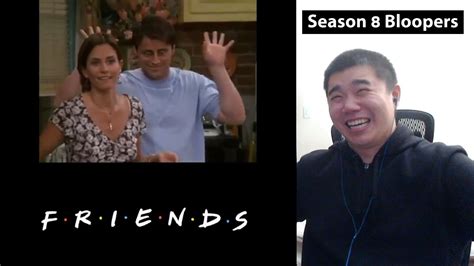 Friends Season 8 Bloopers Reaction! - YouTube